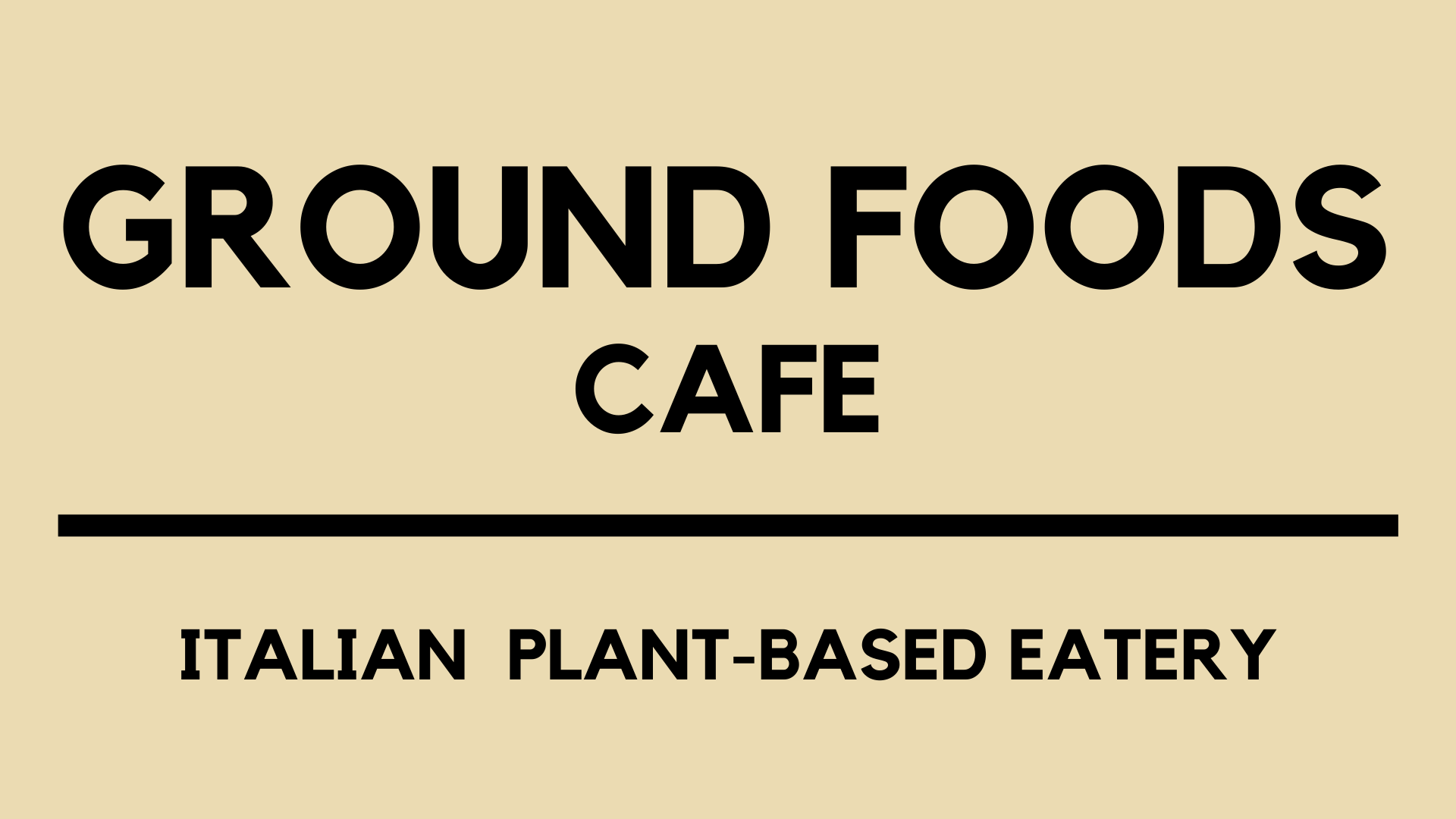 Ground Foods Cafe LLC